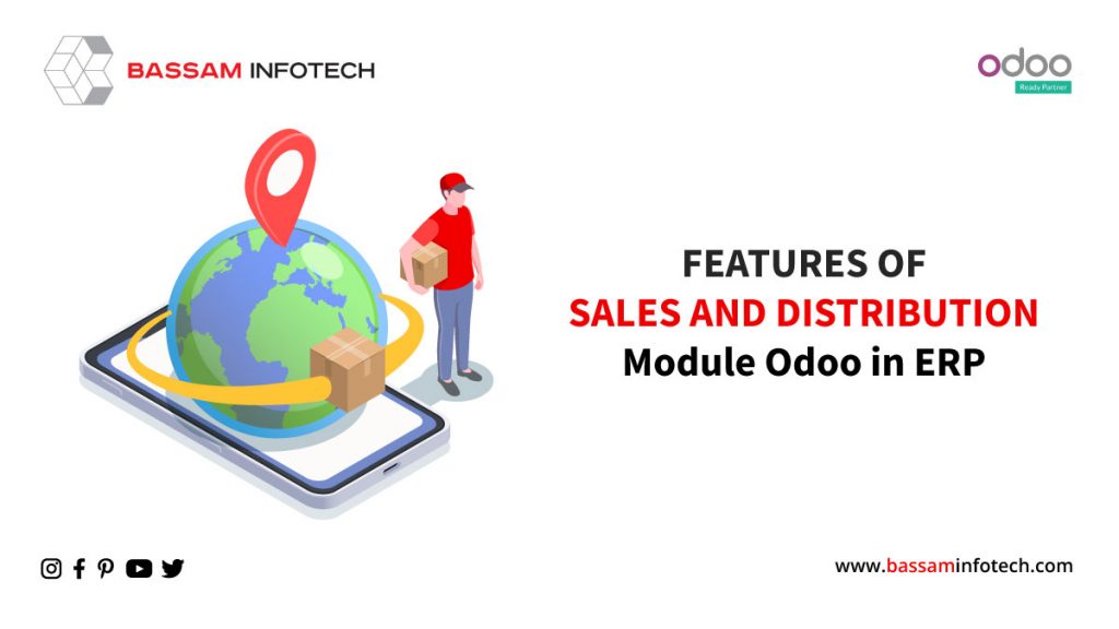 features-of-sales-and-distribution-module-in-odoo-erp-blog