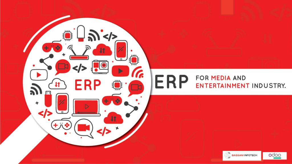 Leading ERP for Media and Entertainment Industry | ERP for Media | Custom ERP | Open Source ERP Software | Bassam Infotech Odoo ERP