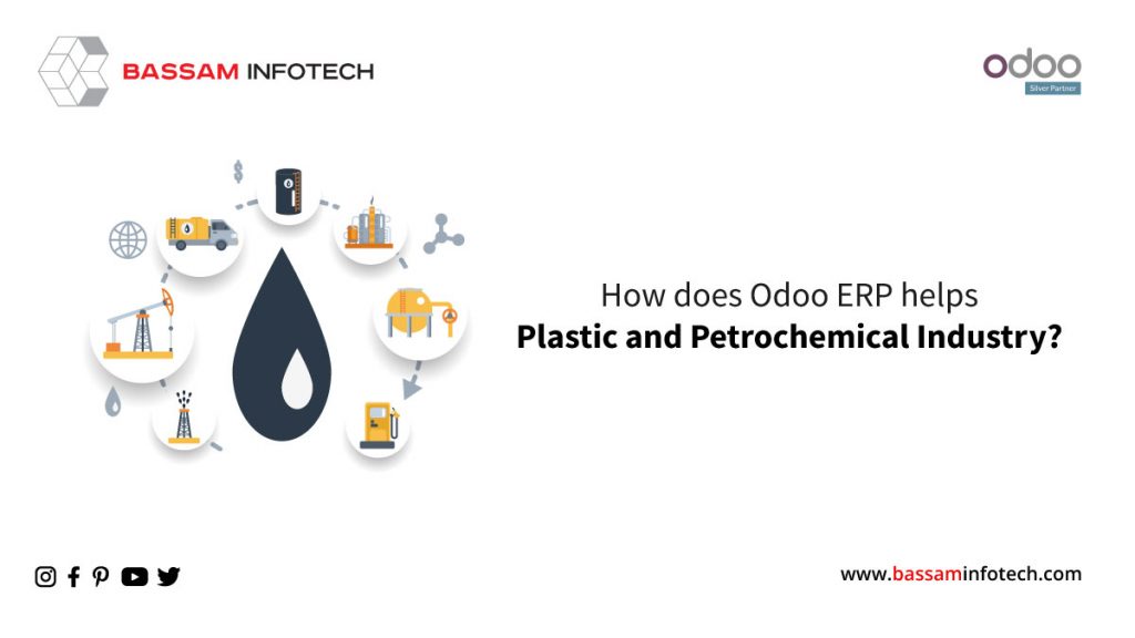 ERP for Plastic and Petrochemical Industry , ERP for plastic industry, Odoo ERP for plastic industry, ERP Software for Plastic and Rubber Industry, Plastics ERP Software for Plastics Manufacturers, Plastic ERP,Best Petrochemical Manufacturing ERP System,Petroleum ERP, Best Plastic Products Manufactures ERP Software, Plastic ERP Software , Manufacturing ERP Software, ERP for Plastic Products Manufacturers