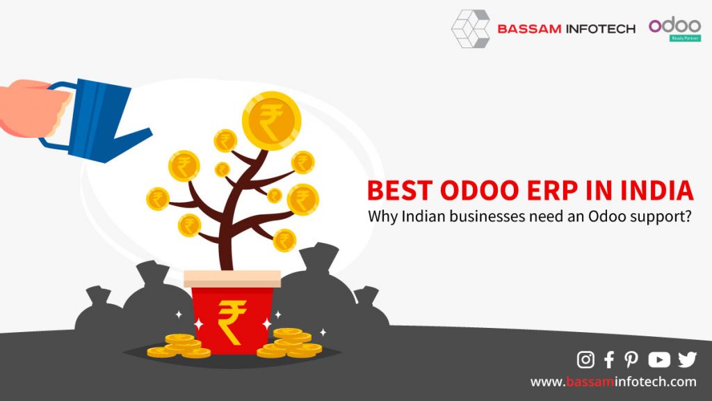 Why Indian businesses need an Odoo Support? | Bassam Infotech the official Odoo Partner | Why Choose Odoo ERP from India