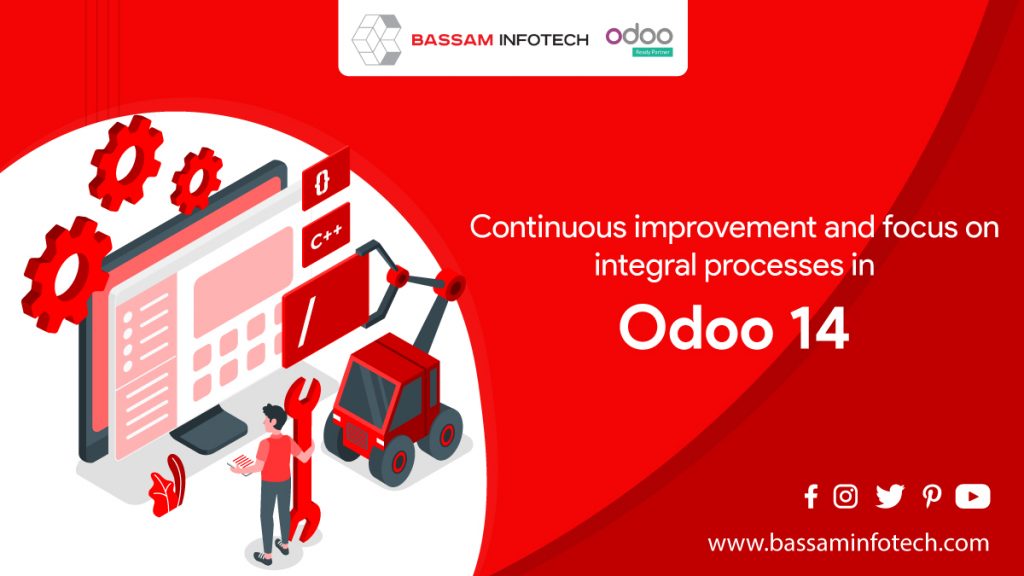 Odoo 14: Continuous Improvement and Focus on Integral Process | ODOO UAE | odoo dubai | odoo middle east