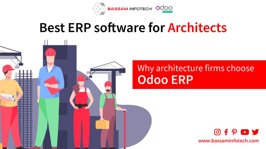 Role of an Odoo ERP in the Architecture Industry | Odoo the Best ERP for Architects | Why do Architecture Firms choose Odoo ERP | odoo architecture