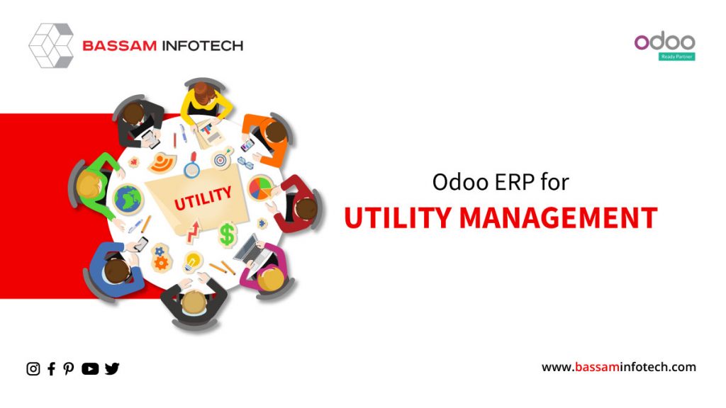 Utility Management Odoo Software in Middle East | Bassam Infotech the Best Odoo Customization Company in UAE