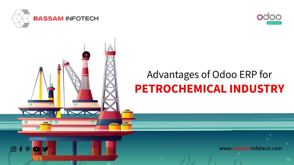 Advantages of Odoo ERP for Petro Chemical industry | Best Erp Software