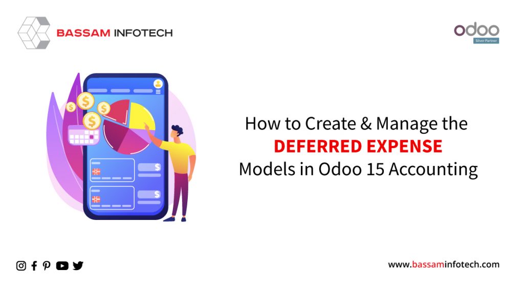 How to Configure, Create & Manage the Deferred Expense in Odoo 15