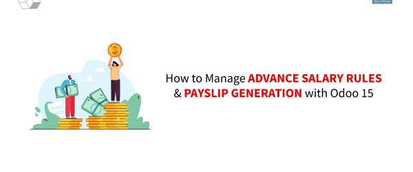 Manage-Advance-Salary-Rules-&-Payslip-Generation-withOdoo15