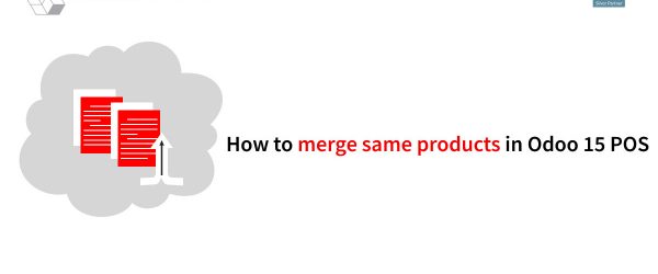 How-to-merge-same-products-in-Odoo-15-pos