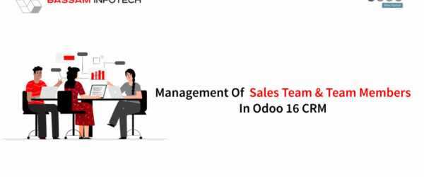 management-of-sales-team-in odoo-16-crm