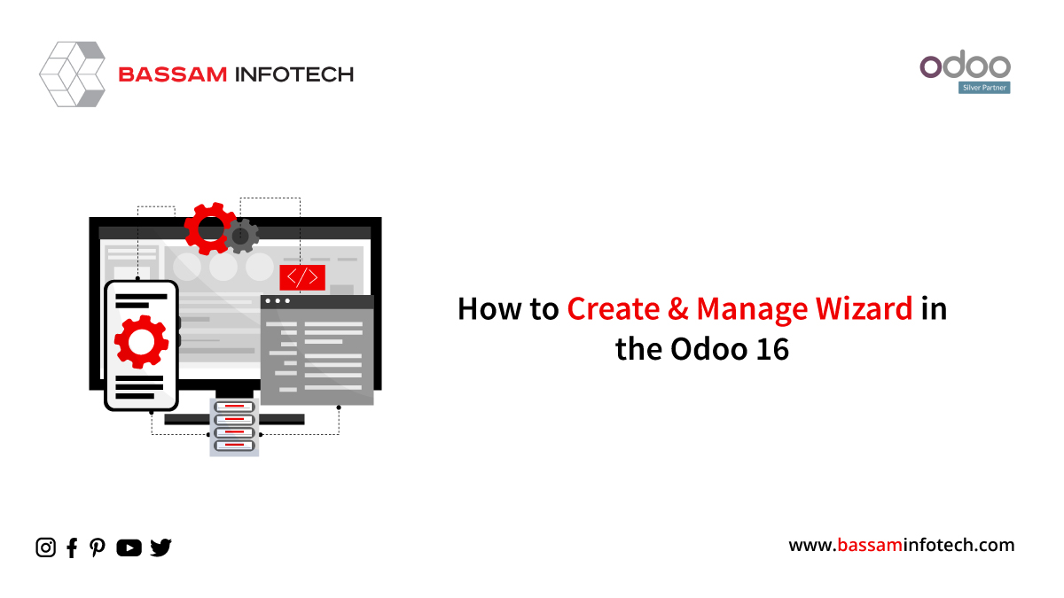 An Overview of the Odoo 16 Wizards and How to Manage Them