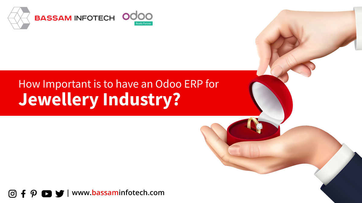 How Important is to Have an Odoo ERP for the Jewellery Industry | Jewelry Management System |