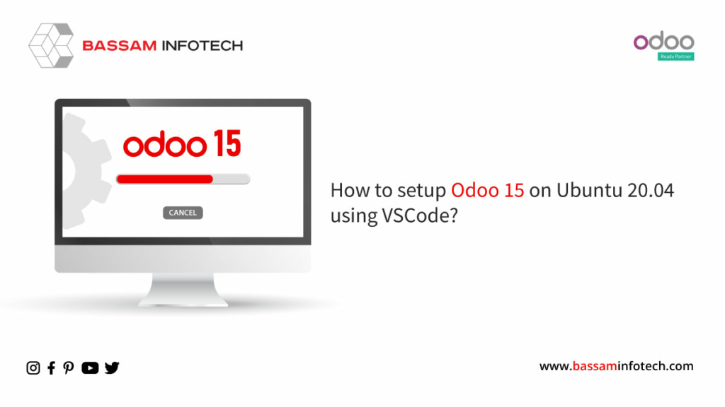 How To Setup Odoo 15 On Ubuntu 20.04 Using VSCode? | Odoo 15 | ERP