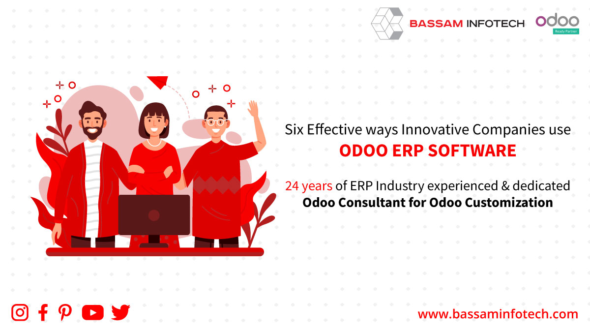 Six Effective Ways that Innovative Companies Use ERP software |  Odoo Consultant
