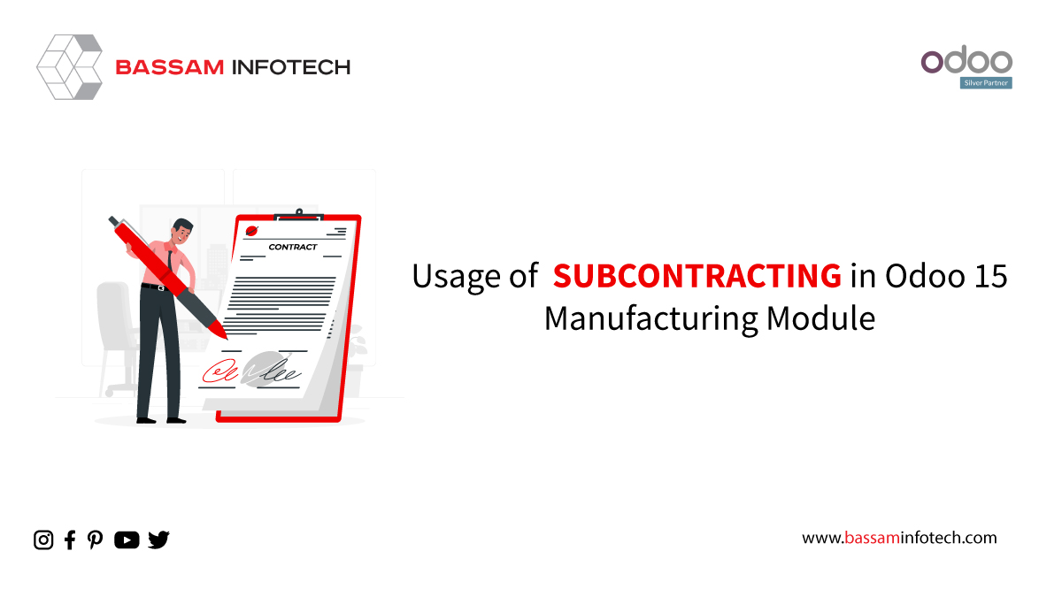 Usage of Subcontracting in Odoo| Manufacturing Management