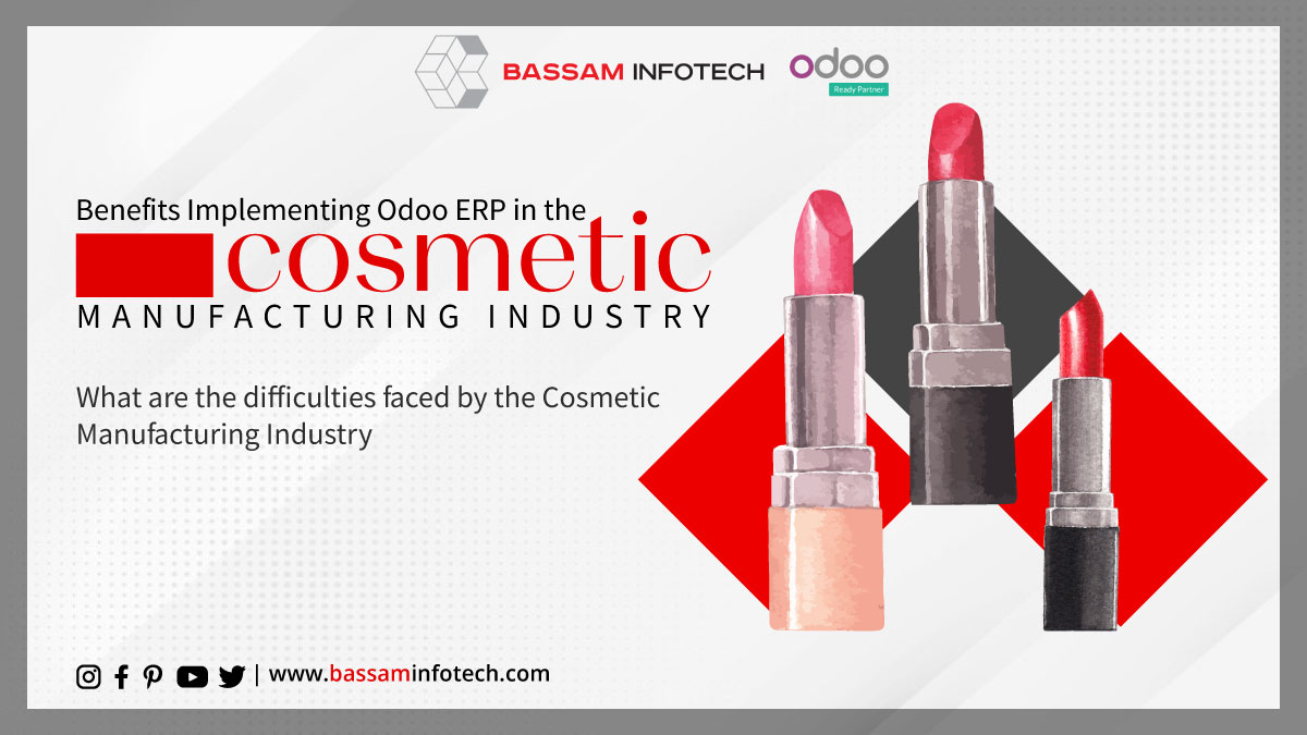 Advantages of Odoo ERP Software for the Cosmetic Industry