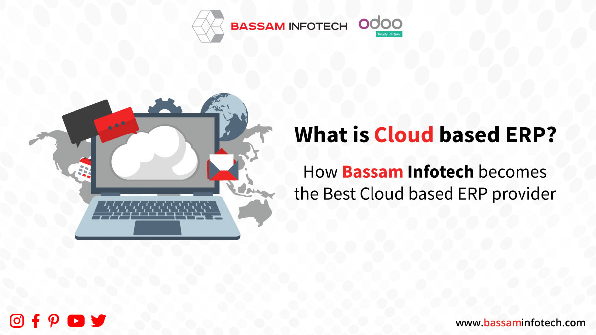 How Bassam Infotech become the best cloud-based ERP provider ?