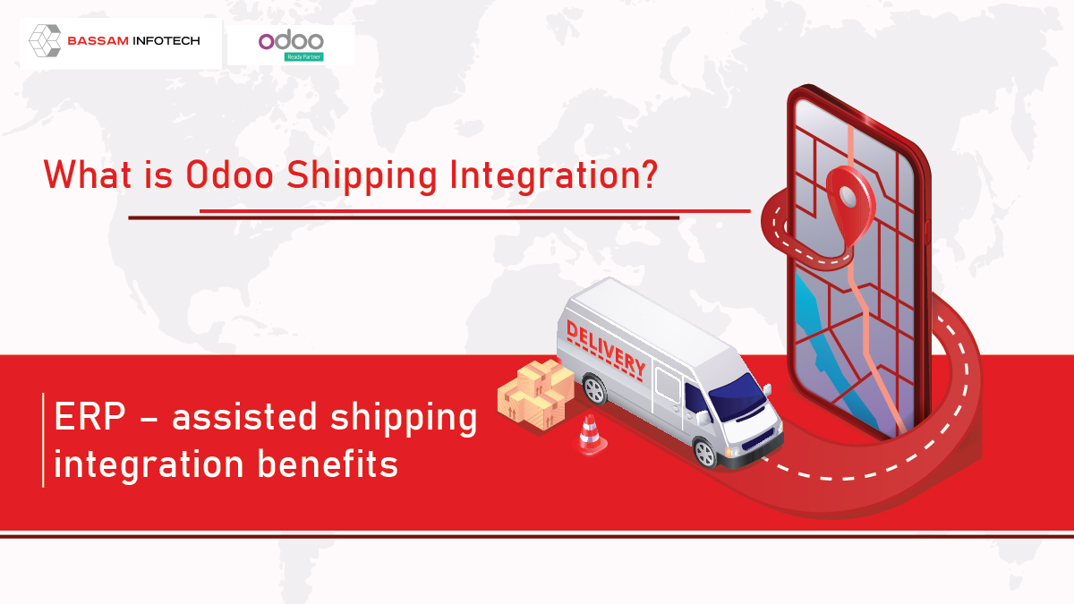 Odoo Shipping Integration and it’s advantages