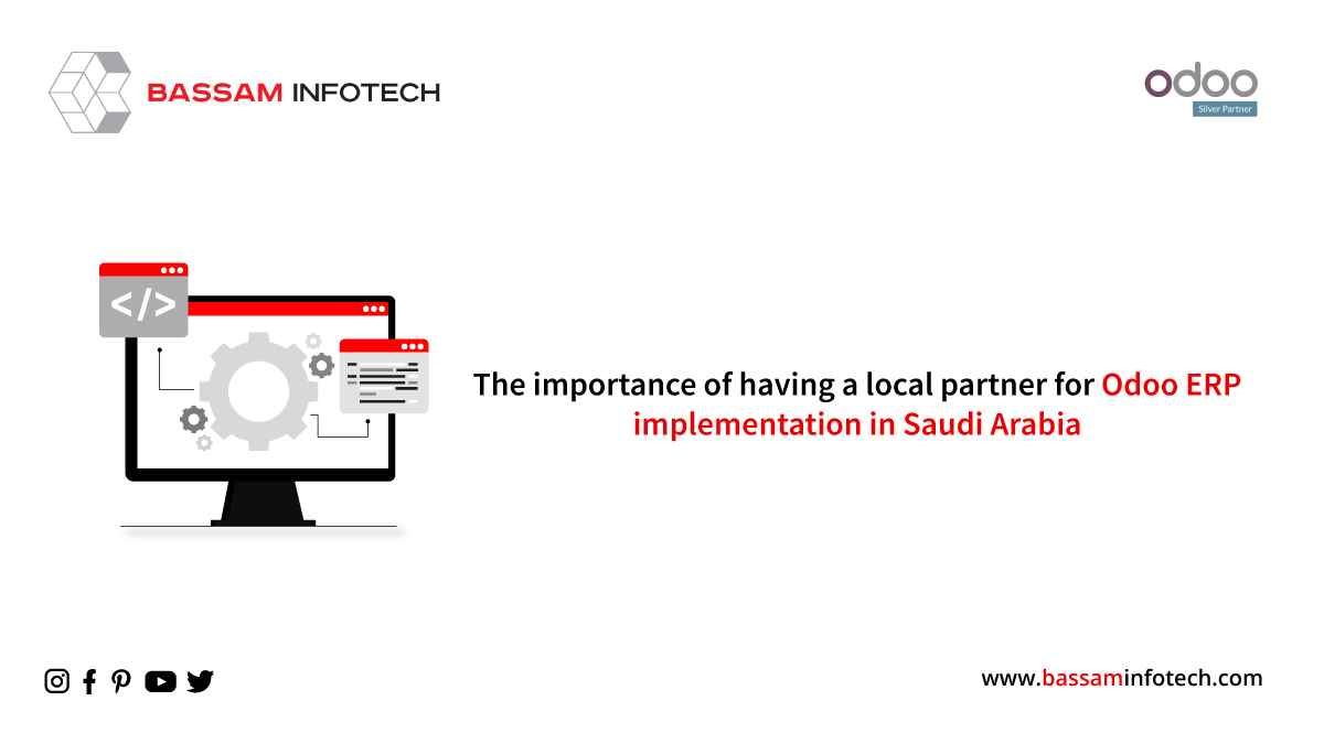 Importance of having a local Odoo partner in KSA for ERP implementation