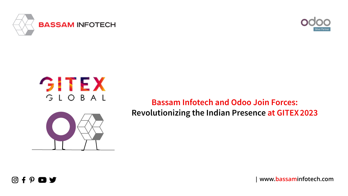 Bassam Infotech and Odoo Join Forces | The Indian Presence at GITEX 2023