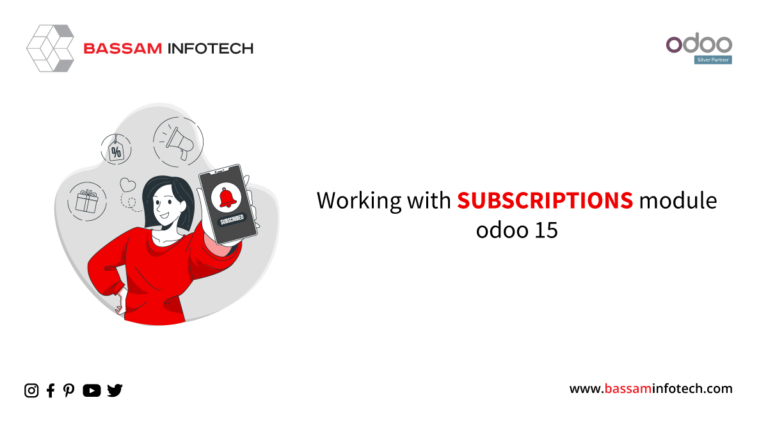 Working with ‘Subscriptions’| Odoo Subscription Module - Bassam Infotech