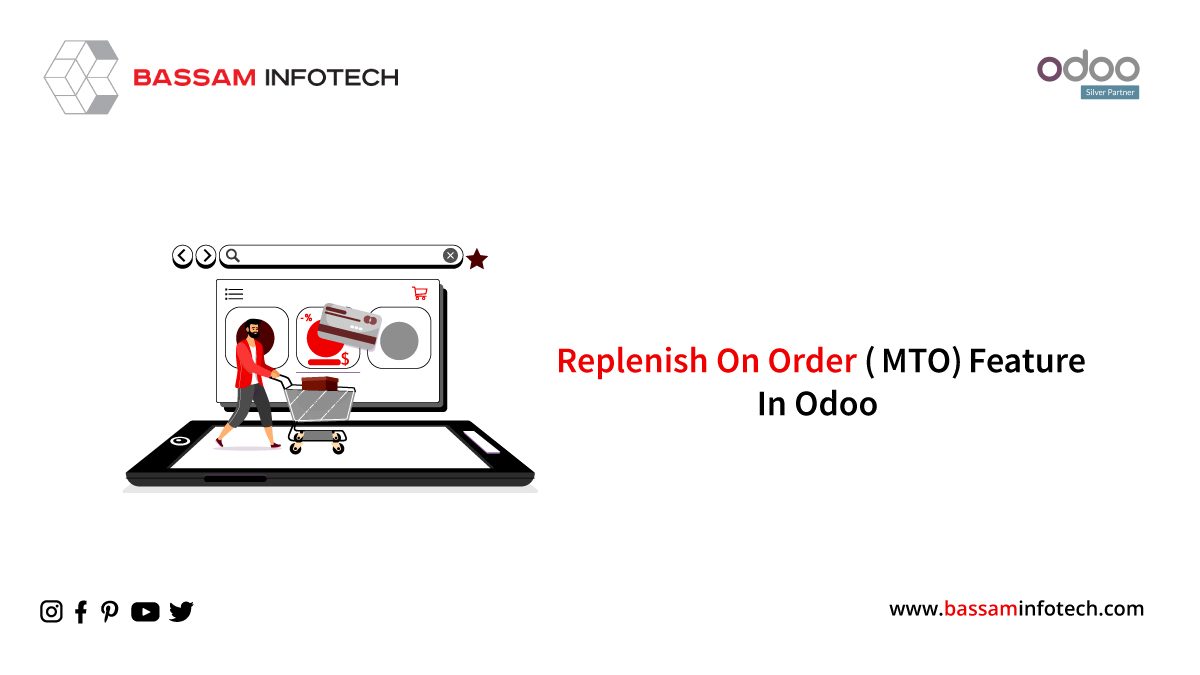  MTO or Replenish on Order Feature in Odoo