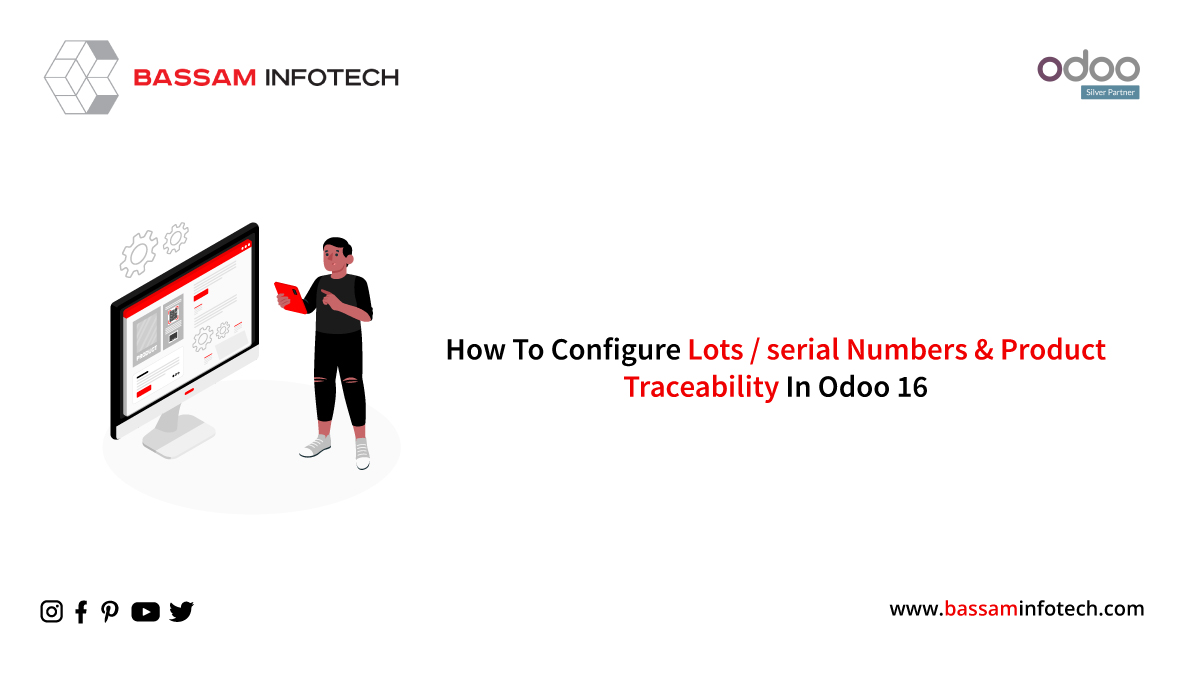 Configure Lots/Serial Numbers & Product Traceability in Odoo 16