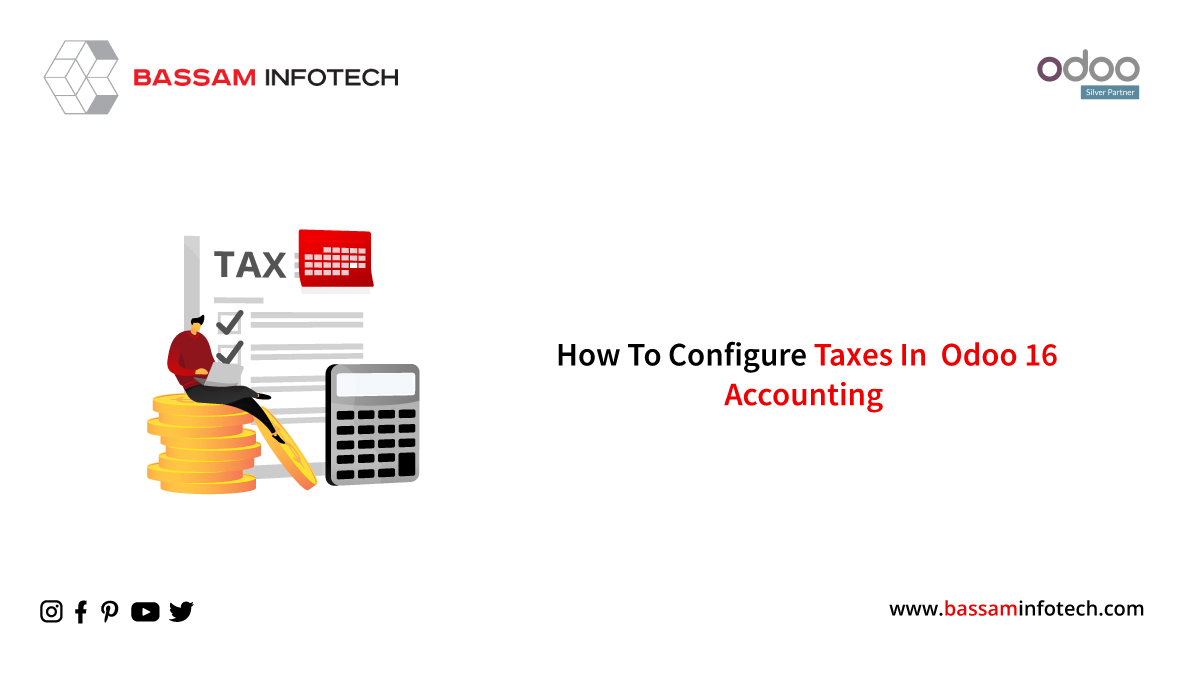  Configure Taxes in Odoo 16 Accounting