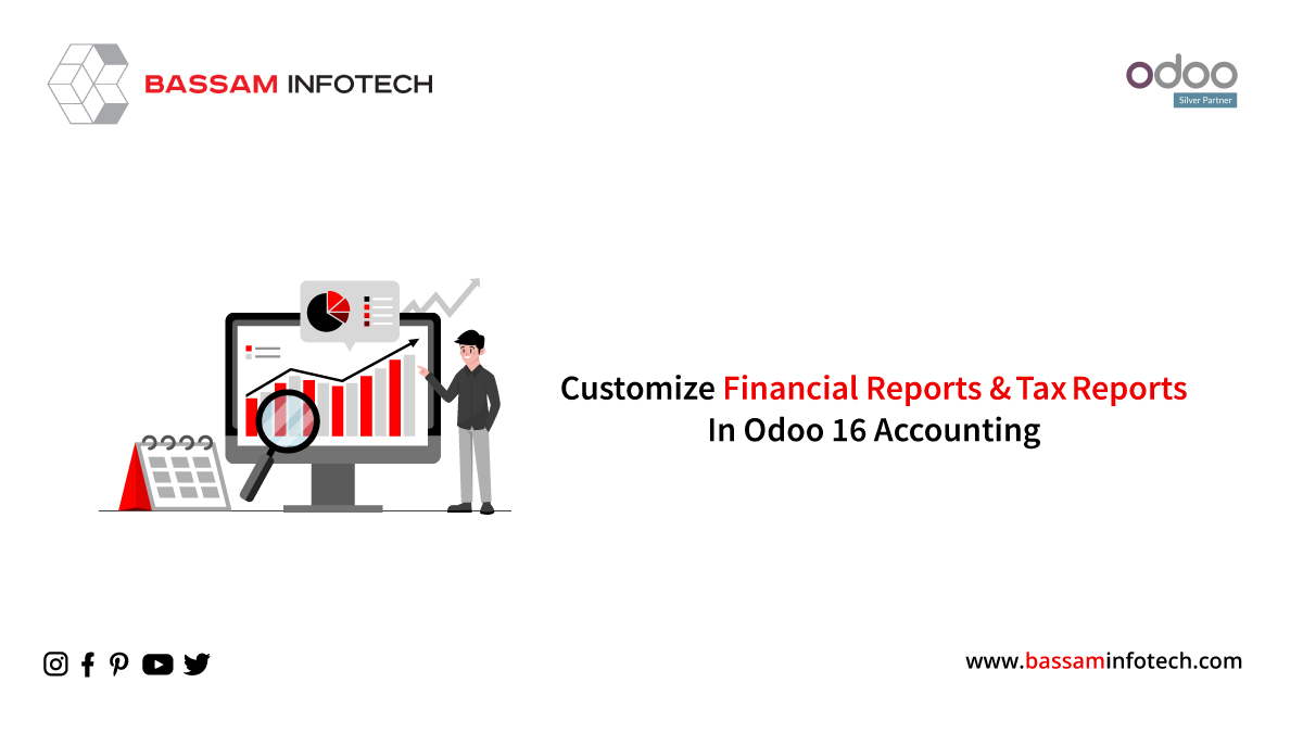 Customize Odoo Financial Reports & Tax Reports