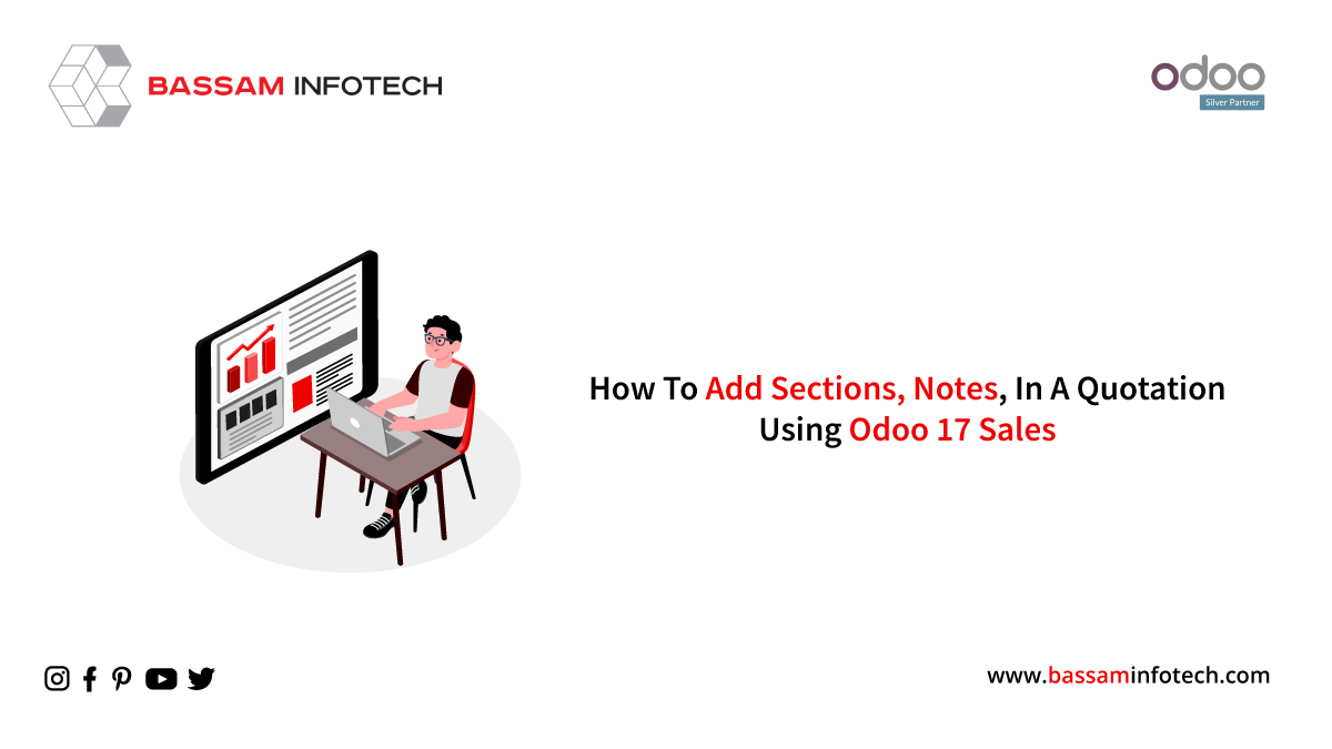 Add Sections, and Notes, in a Quotation Using Odoo 17 Sales