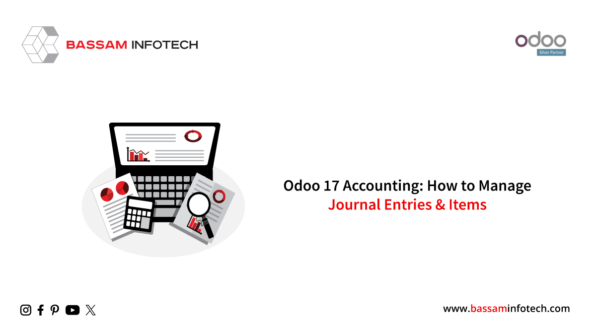 Manage Journal Entries & Items in Odoo 17 Accounting Module